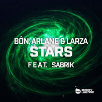 Bon & Arlane & Larza & SabriK - Stars