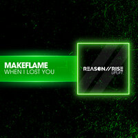 When I Lost You - MakeFlame