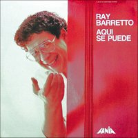 No Te Quedes Sin Bailar - Ray Barretto