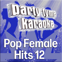 Party Tyme Karaoke - Maybe You're The Problem (Made Popular By Ava Max)