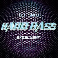 Excellent Hard Bass