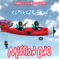 Kamikaze Boys: Mission One