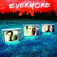 Evermore