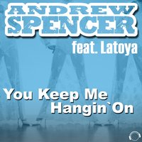 Andrew Spencer & Latoya - You Keep Me Hangin' On