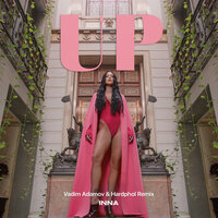 INNA & Vadim Adamov & Hardphol - UP