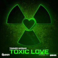 Toxic Love, 2019