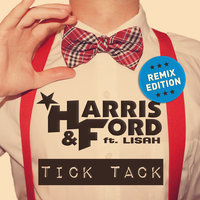 Harris & Ford & Lisah & DJ Selecta - Tick Tack