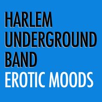 Harlem Underground Band - Smokin Cheeba-Cheeba