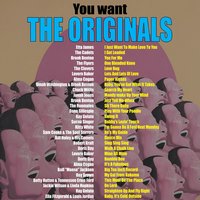 You Want the Originals