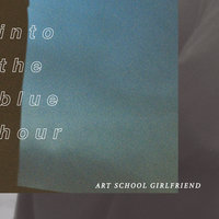 Into The Blue Hour - EP