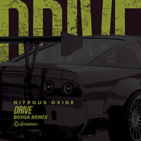 Nitrous Oxide & Boiga - Drive