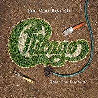 The Very Best of Chicago: Only the Beginning