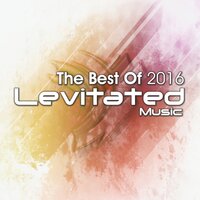 The Best of Levitated Music 2016, 2016