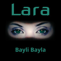 Lara & Ma.Bra. - Bayli bayla