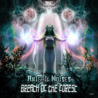 Abigail Noises - Breath of the Forest