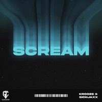 Scream - Krooze & Sickjaxx