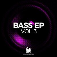 Weplay - Bass EP, Vol. 3, 2019