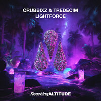 Crubbixz & Tredecim - LightForce