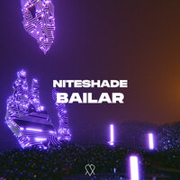 NITESHADE - Bailar