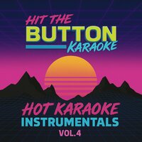 Hit The Button Karaoke - Release the Pressure