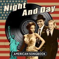 Night and Day - American Songbook