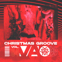 CHRISTMAS GROOVE, VOL. 4, 2019