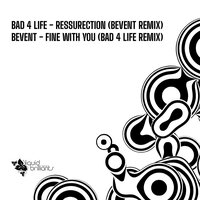 Bevent & Bad 4 Life - Fine With You