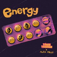Energy - Tinie Tempah & Alex Mills