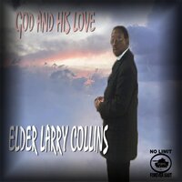 Elder Larry Collins - I Love Church - Dr. Kenny Baldwin