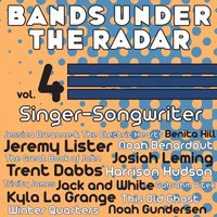 Bands Under the Radar, Vol. 4: Singer-Songwriter