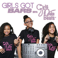 Girls Got Bars: by Girls Make Beats, 2021