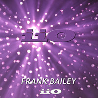 Frank Bailey vs iiO Remastered (feat. Nadia Ali), 2011