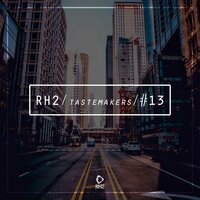 Rh2 Tastemakers #13