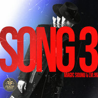Magic Sound & LVL96 - Song 3