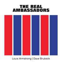 Louis Armstrong & Dave Brubeck - Remember Who You Are