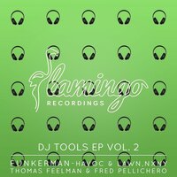 Flamingo DJ Tools EP Vol. 2, 2017