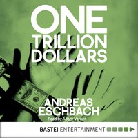 Andreas Eschbach - One Trillion Dollars