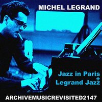 Jazz in Paris and Legrand Jazz, 2012