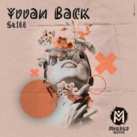 Yvvan Back - Still