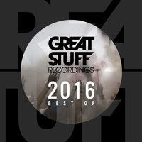 Great Stuff Pres. Best of 2016, 2016