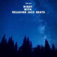 Night with Relaxing Jazz Beats