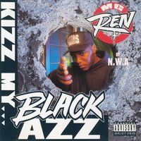 Kizz My Black Azz, 1992