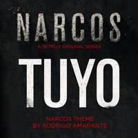 Tuyo (Narcos Theme), 2015