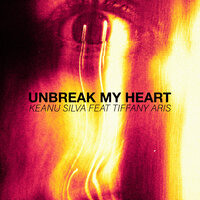 Keanu Silva & Tiffany Aris - Unbreak My Heart