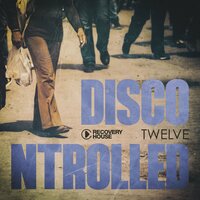 Discontrolled Twelve