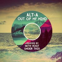 Alt-A - Out Of My Mind, 2015