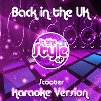 Back in the Uk (In the Style of Scooter)  - Single, 2013