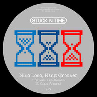 Nico Loco & Hans Groover - Smells Like Smoke
