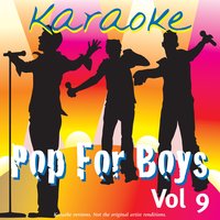 Karaoke - Pop For Boys Vol.9