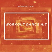 Workout Dance Hit, 2017